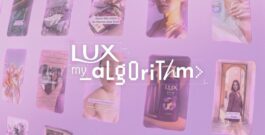 LUX transforma sus anuncios en «limpiadores de algoritmos» para influenciar y renovar el feed digital